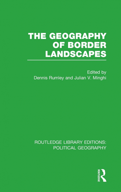 The Geography of Border Landscapes (Routledge Library Editions