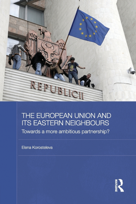 The European Union and its Eastern Neighbours