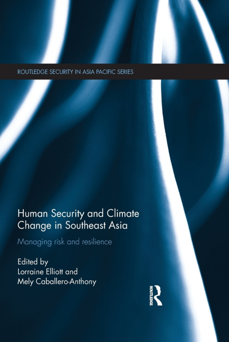 Human Security and Climate Change in Southeast Asia