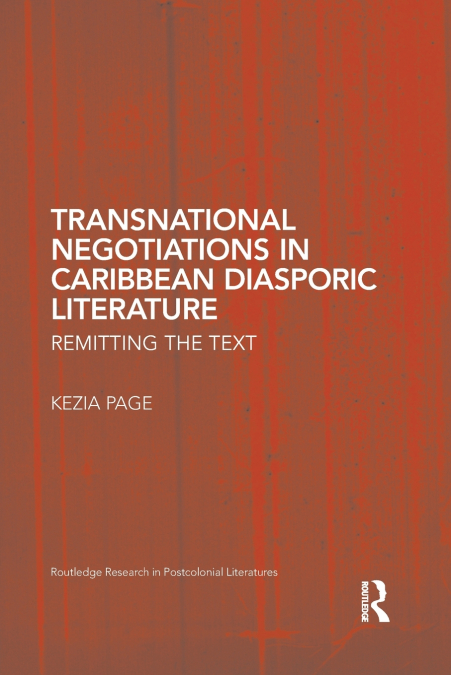 Transnational Negotiations in Caribbean Diasporic Literature