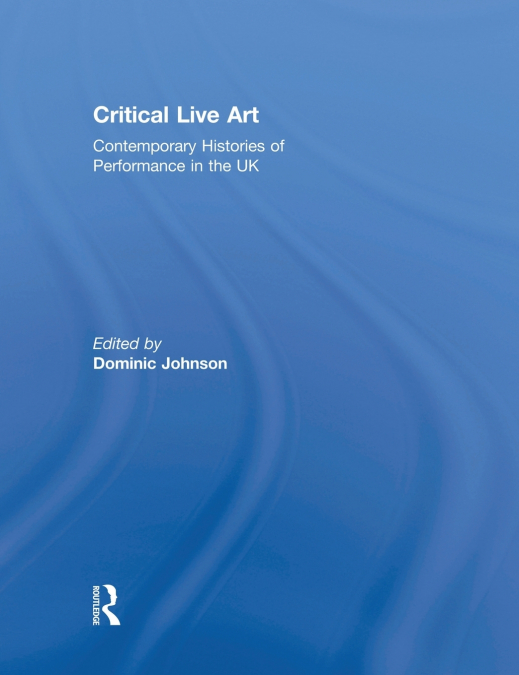 Critical Live Art