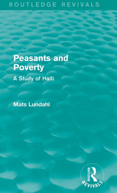 Peasants and Poverty (Routledge Revivals)