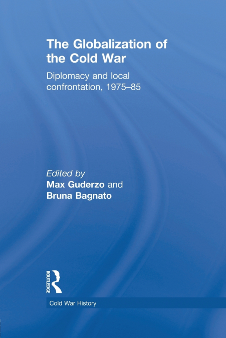 The Globalization of the Cold War