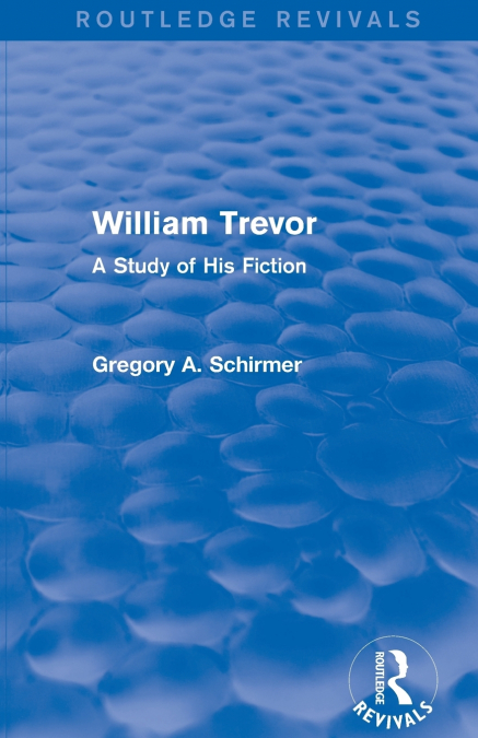 William Trevor (Routledge Revivals)