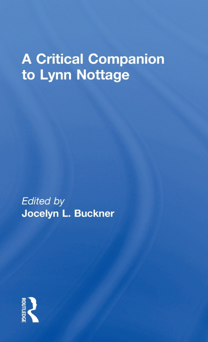 A Critical Companion to Lynn Nottage
