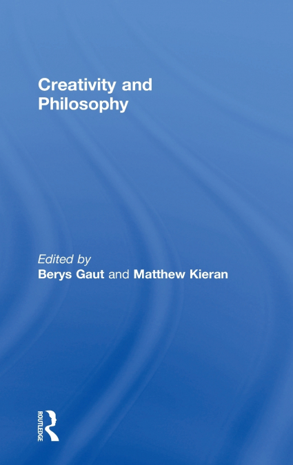Creativity and Philosophy