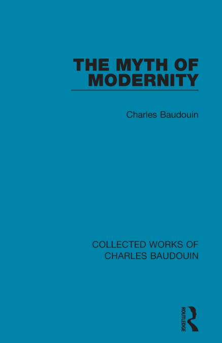 The Myth of Modernity