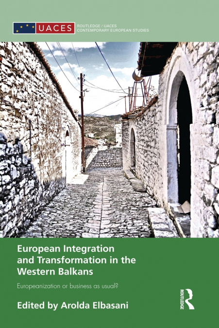 European Integration and Transformation in the Western Balkans
