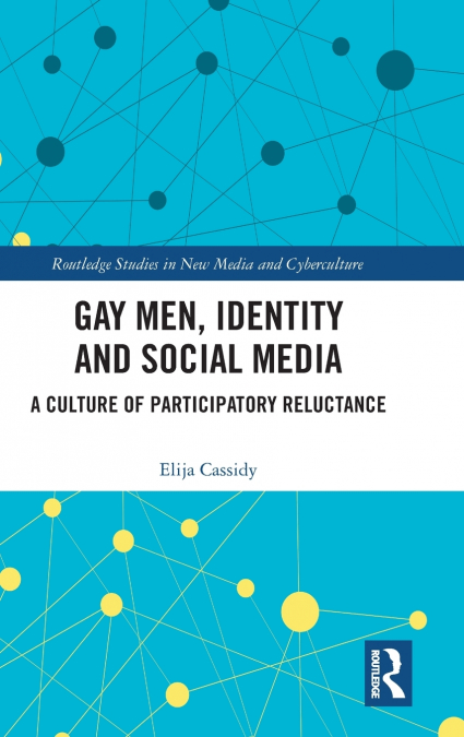 Gay Men, Identity and Social Media