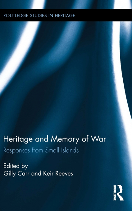 Heritage and Memory of War