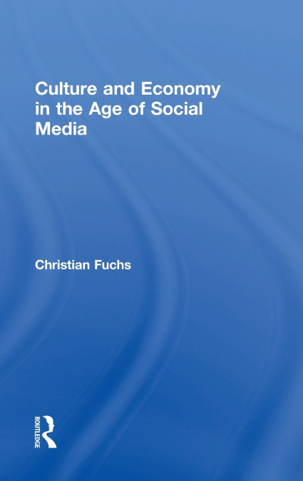 Culture and Economy in the Age of Social Media