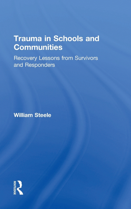 Trauma in Schools and Communities
