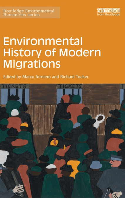 Environmental History of Modern Migrations