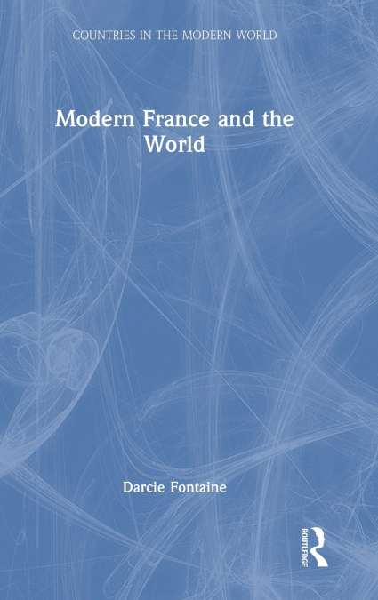 Modern France and the World