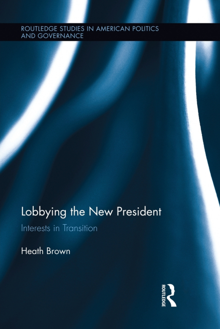 Lobbying the New President