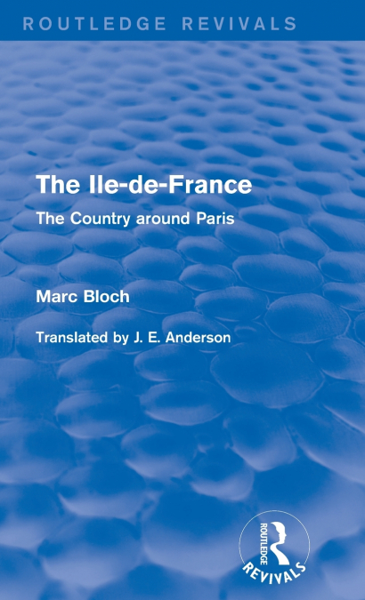 The Ile-de-France (Routledge Revivals)