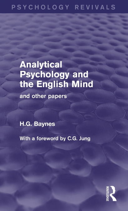 Analytical Psychology and the English Mind