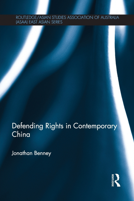 Defending Rights in Contemporary China