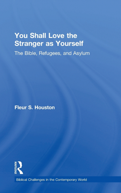 You Shall Love the Stranger as Yourself