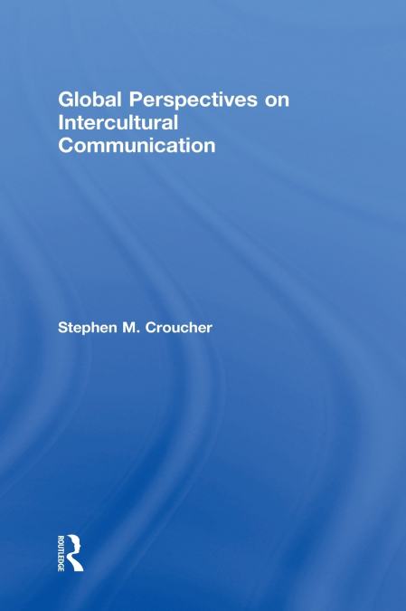 Global Perspectives on Intercultural Communication