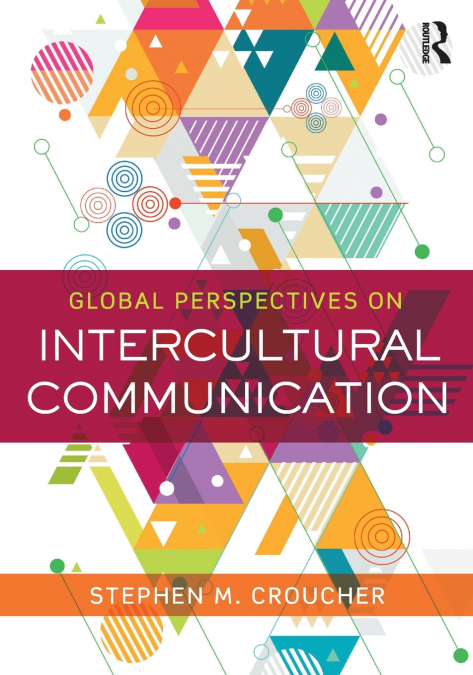 Global Perspectives on Intercultural Communication