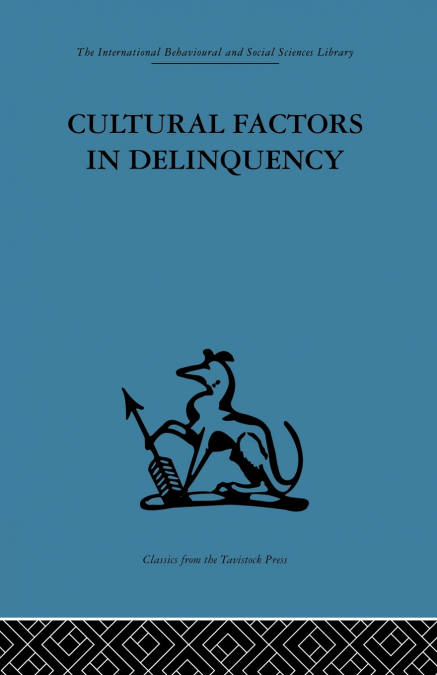 Cultural Factors in Delinquency