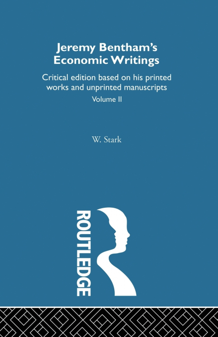 Jeremy Bentham’s Economic Writings