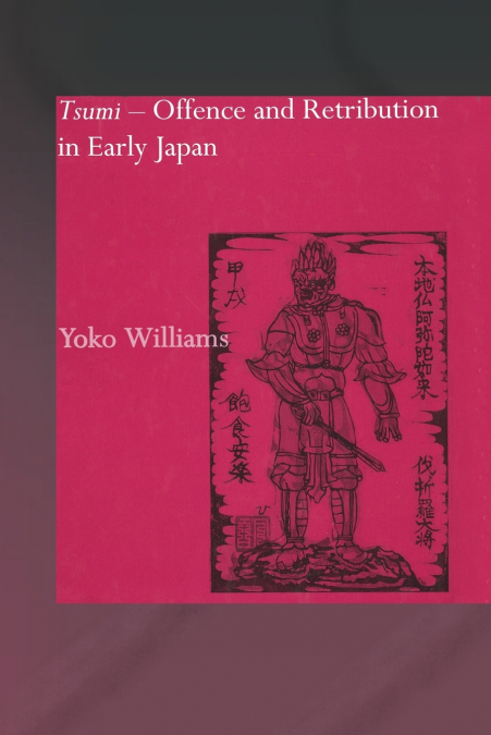 Tsumi - Offence and Retribution in Early Japan