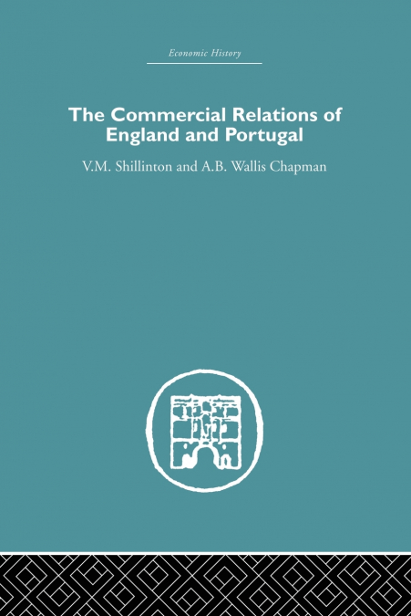 Commercial Relations of England and Portugal