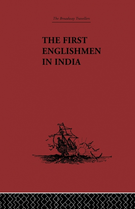 The First Englishmen in India