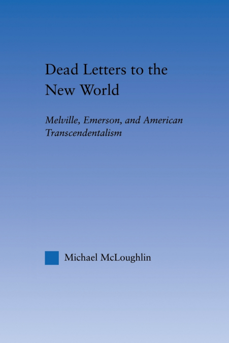 Dead Letters to the New World