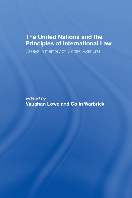 The United Nations and the Principles of International Law