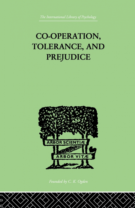 Co-Operation, Tolerance, And Prejudice