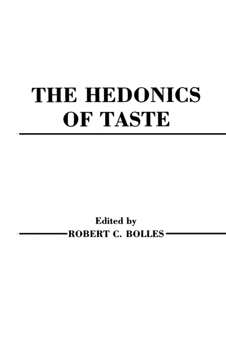 Hedonics of Taste