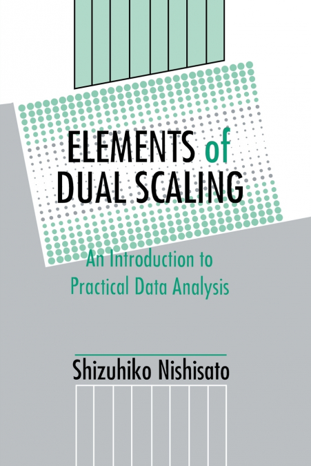 Elements of Dual Scaling