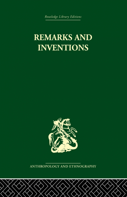 Remarks and Inventions