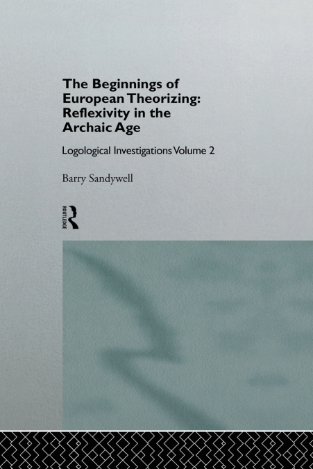 The Beginnings of European Theorizing