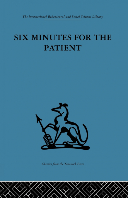 Six Minutes for the Patient