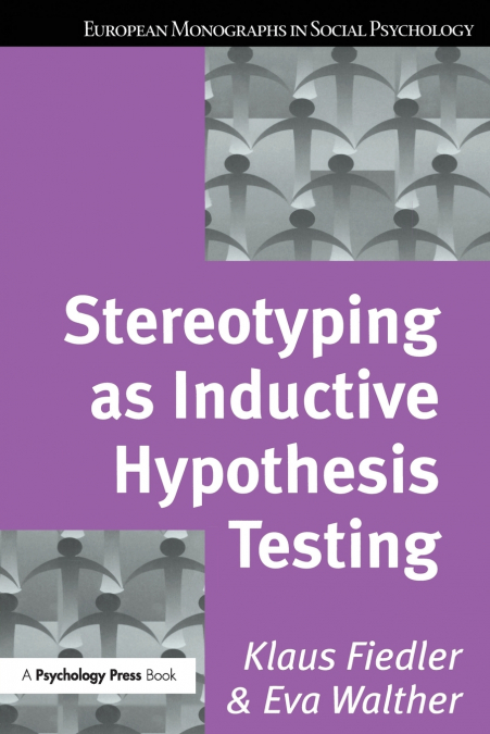 Stereotyping as Inductive Hypothesis Testing