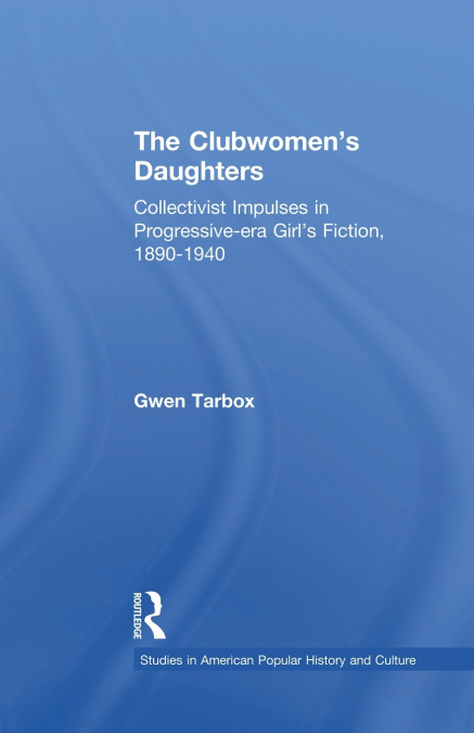 The Clubwomen’s Daughters