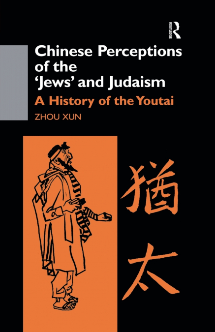 Chinese Perceptions of the Jews’ and Judaism