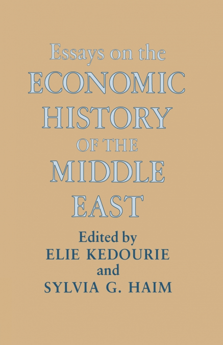 Essays on the Economic History of the Middle East
