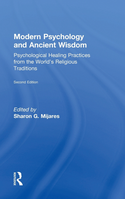 Modern Psychology and Ancient Wisdom
