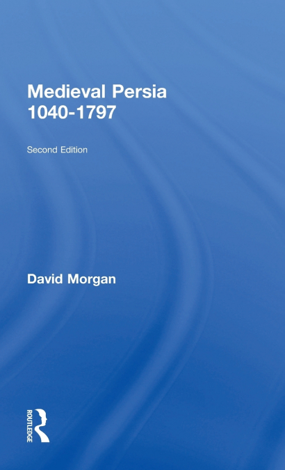Medieval Persia 1040-1797