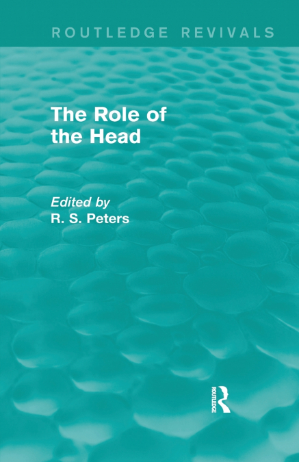 The Role of the Head (Routledge Revivals)