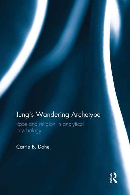 Jung’s Wandering Archetype