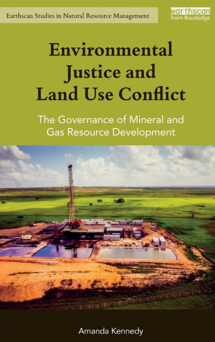 Environmental Justice and Land Use Conflict