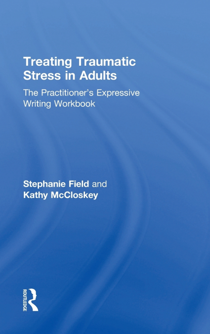 Treating Traumatic Stress in Adults