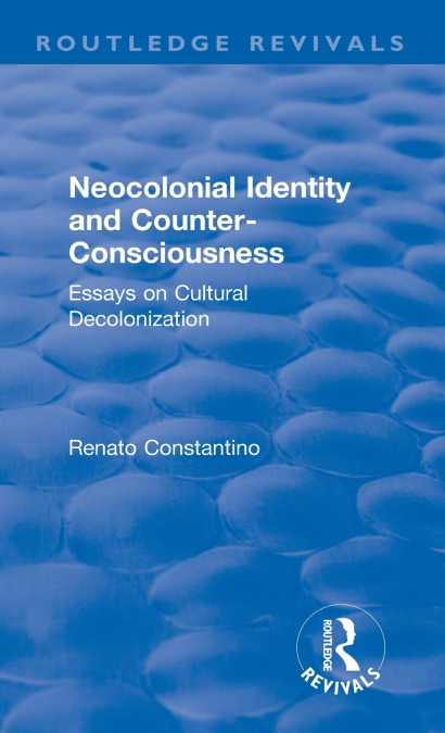 Neocolonial identity and counter-consciousness