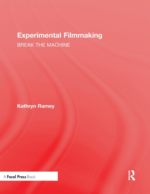 Experimental Filmmaking